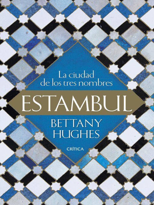 Title details for Estambul by Bettany Hughes - Available